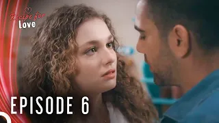 Recipe for Love | Episode 6 (Long Version)