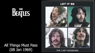 The Beatles - Get Back Sessions - All Things Must Pass - 08 Jan 1969