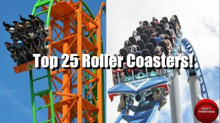 Top 25 Coasters in World 2022 (That I've Ridden)