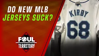 Do the New MLB Jerseys Suck? | Foul Territory