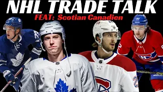 NHL Trade Talk - Habs, Leafs & Flames w/Scotian Canadien