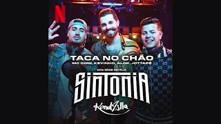 ALOK, MC Kevinho, MC Jottapê [feat. MC Doni] - Taca No Chão (Áudio Oficial)