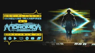 Andromida - Vanguard Transpires