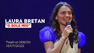 Laura Bretan - O sole mio | Teatrul Odeon - București (14.07.2022)