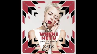 ONUKA - When I Met U (Mark Hoffmann Remix)