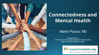 ResearchMatch Webinar: Connectedness and Mental Health