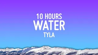 Tyla - Water (Lyrics) [10 HOURS LOOP]