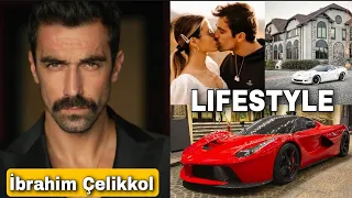 İbrahim Çelikkol Lifestyle, Affair, Height Weight, Wife, Biography 2023