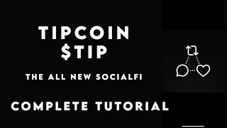 Tipcoin tutorial | How to earn $TIP in Epoch 3