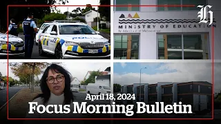 Education Ministry cuts, police pay and home loans | Focus Morning Bulletin April 18, 2024