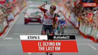 Last Km - Stage 5 | #LaVuelta22