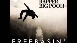 Rapper Big Pooh " Freebasin' " ft. Carlitta Durand