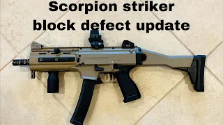 UPDATE: CZ scorpion Striker block defect