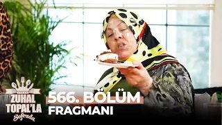 Zuhal Topal'la Sofrada 566. Bölüm 1. Fragmanı | Yemiyorsan Gelmeyecektin!