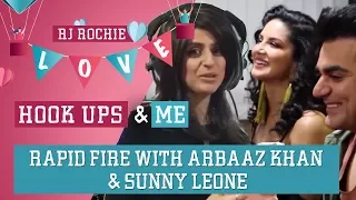 Rapid Fire With Arbaaz Khan & Sunny Leone | Love, Hook Ups & Me | RJ Rochie | Radio Mirchi