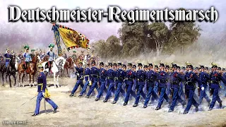 Deutschmeister-Regimentsmarsch [Austrian march]