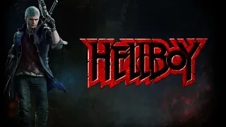 Devil May Cry 5 | Fanmade Trailer (Hellboy 2019 Style)