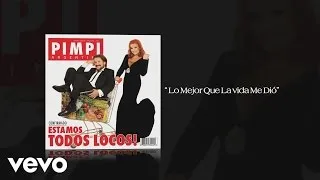 Pimpinela - Lo Mejor Que La Vida Me Dio (Pseudo Video)