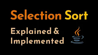 Selection Sort Explained and Implemented with Examples in Java | Sorting Algorithms | Geekific