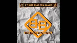 Benedict Brothers - 4 Those That Can Dance (Sub Junkies Mix) [Tidy]