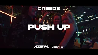 Creeds - Push Up (ABBERALL REMIX)