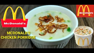 How to make McDonald's chicken porridge | Bubur ayam | Easy and tasty recipes | MCDONALD'S PORRIDGE