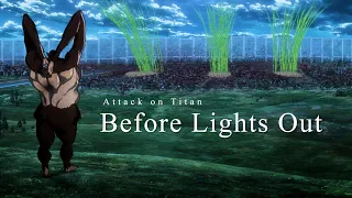 Attack on Titan : Before Lights Out [Erwin's Charged] | but the best part is Loop |