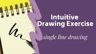 Intuitive Drawing Exercise: Art as a Soul Language Single Line Drawing