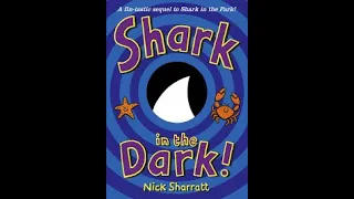 Shark in the Dark By Nick Sharratt