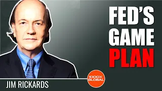 Jim Rickards: People Won't Survive This...| The Fed's Game Plan