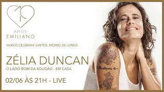 Live Zélia Duncan - 19 anos Emiliano São Paulo