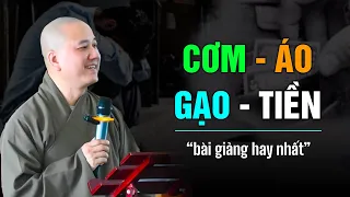 Hay nhất / CƠM ÁO GẠO TIỀN - Thầy Thích Pháp Hòa (bài giảng hay nhất)