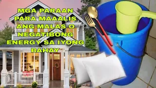 MGA PARAAN PARA MAAALIS ANG MALAS O NEGATIBONG ENERGY SA IYONG BAHAY-APPLE PAGUIO7