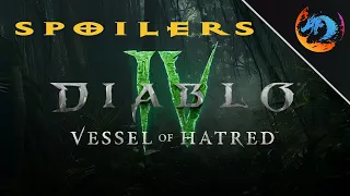 Diablo IV - Vessel Of Hatred (History, Theories & Spoilers)