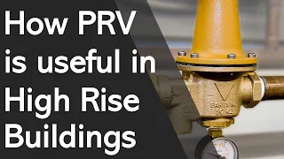 Understanding Pressure Reducing Valve(PRV)  for High Rise Buildings_ Plumbing Design Course