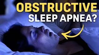 Obstructive Sleep Apnea or Central Sleep Apnea? Signs and Symptoms Explained