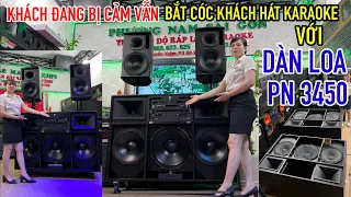 Bàn giao dàn loa PN 3450 về Long An test nhạc và bắt cóc khách test karaoke ✅ #loakeohay #loa