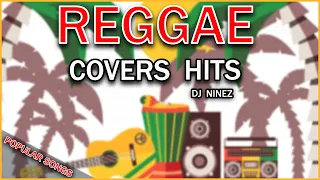 REGGAE LOVERS COVERS MIX | REGGAE COVERS LOVE MIX | Presented BY DJ NINEZ