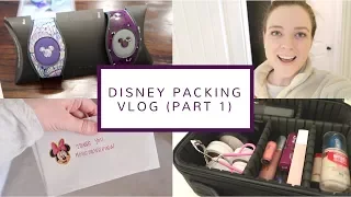 Disney Packing Vlog (Part 1) | January 19, 2018