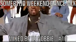 DJ Nobbie - Somertijd Weekend Dance Mix #10 | video by kozmik dj