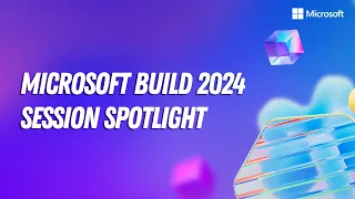 Microsoft Build 2024 - Day one highlight