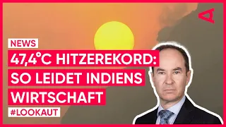 Hitzewelle 2022: So sehr leidet Indiens Wirtschaft | LOOKAUT