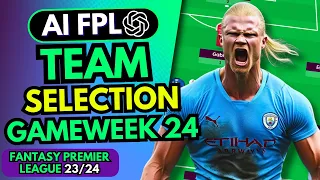 FPL GW24 TEAM SELECTION - AI FPL Team: DWG Prep!