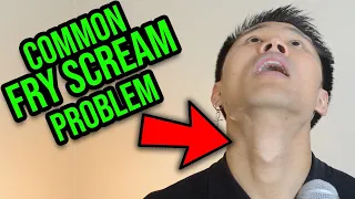 Here's ANOTHER common Fry Scream Problem