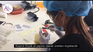 Kaşmir Kirpikler Farbrikada Nasıl Yapılıyor