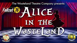 Alice in the Wasteland! | Step into Post-Apocalyptic Wonderland with Wasteland Theatre Company