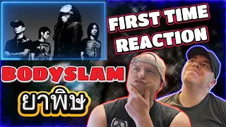 Never heard this!! BodySlam - ยาพิษ (Poison) First Reaction