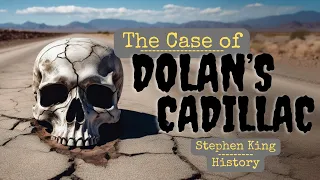 STRANGE RESORT: "Dolan's Cadillac" -- Stephen King History