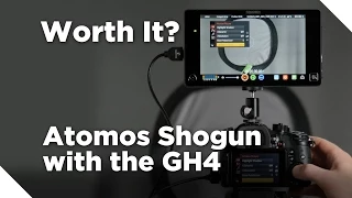 Is the Atomos Shogun Worth Buying for the GH4?