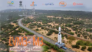 Launch of LVM3-M3/OneWeb India-2 Mission from Satish Dhawan Space Centre (SDSC) SHAR, Sriharikota